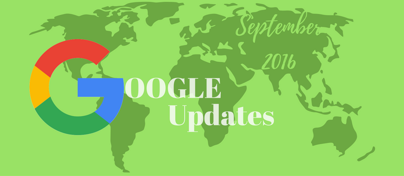 September 2016 Google Updates