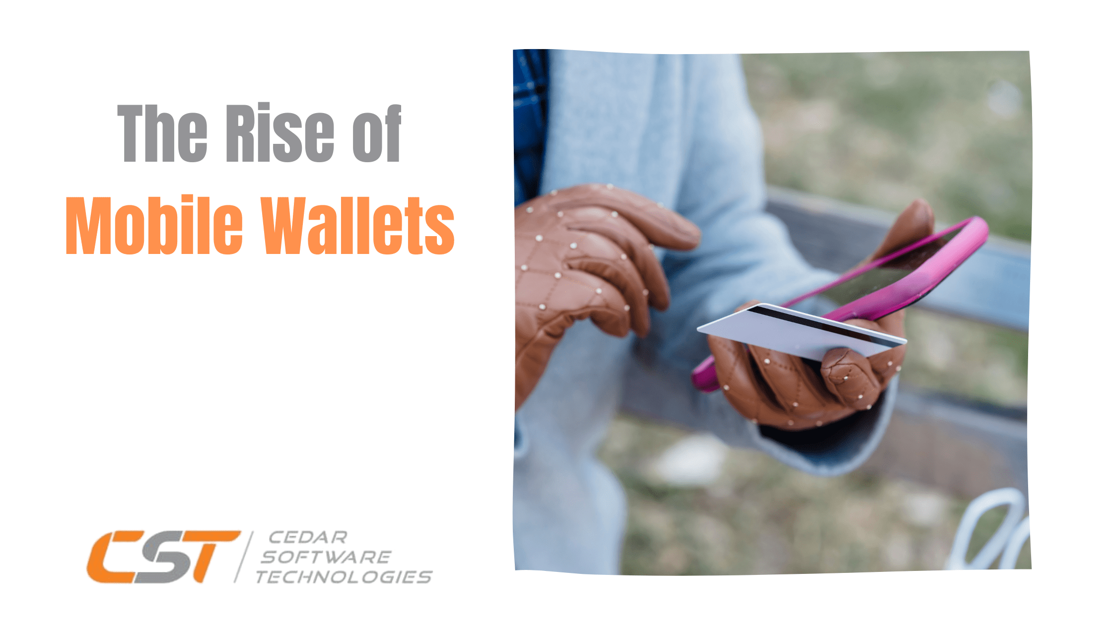 The Rise of Mobile Wallets