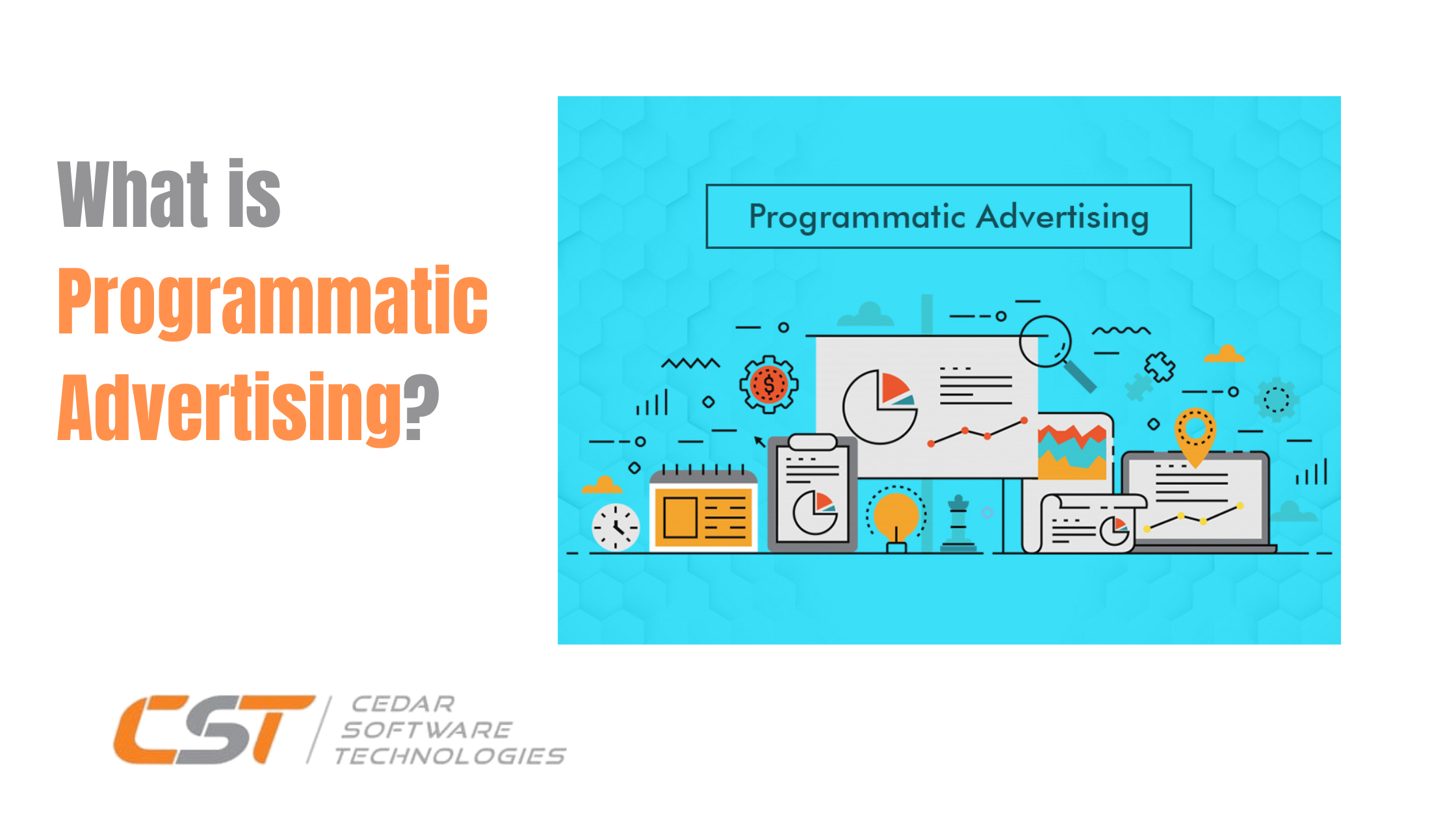 What is Programmatic Advertising?