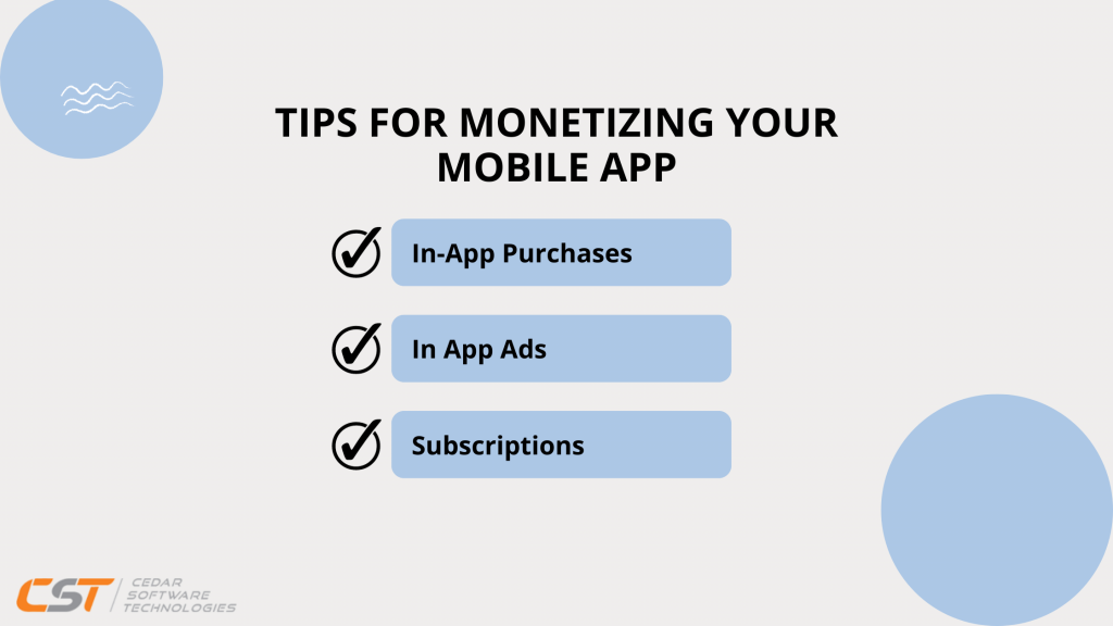 Tips for monetizing your Mobile App: In-App Purchases, Ads, and Subscriptions